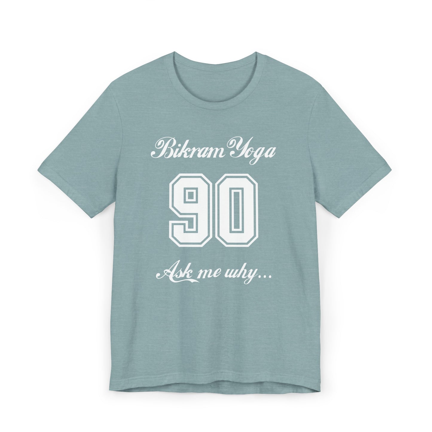 Bikram 90 T-Shirt Jersey