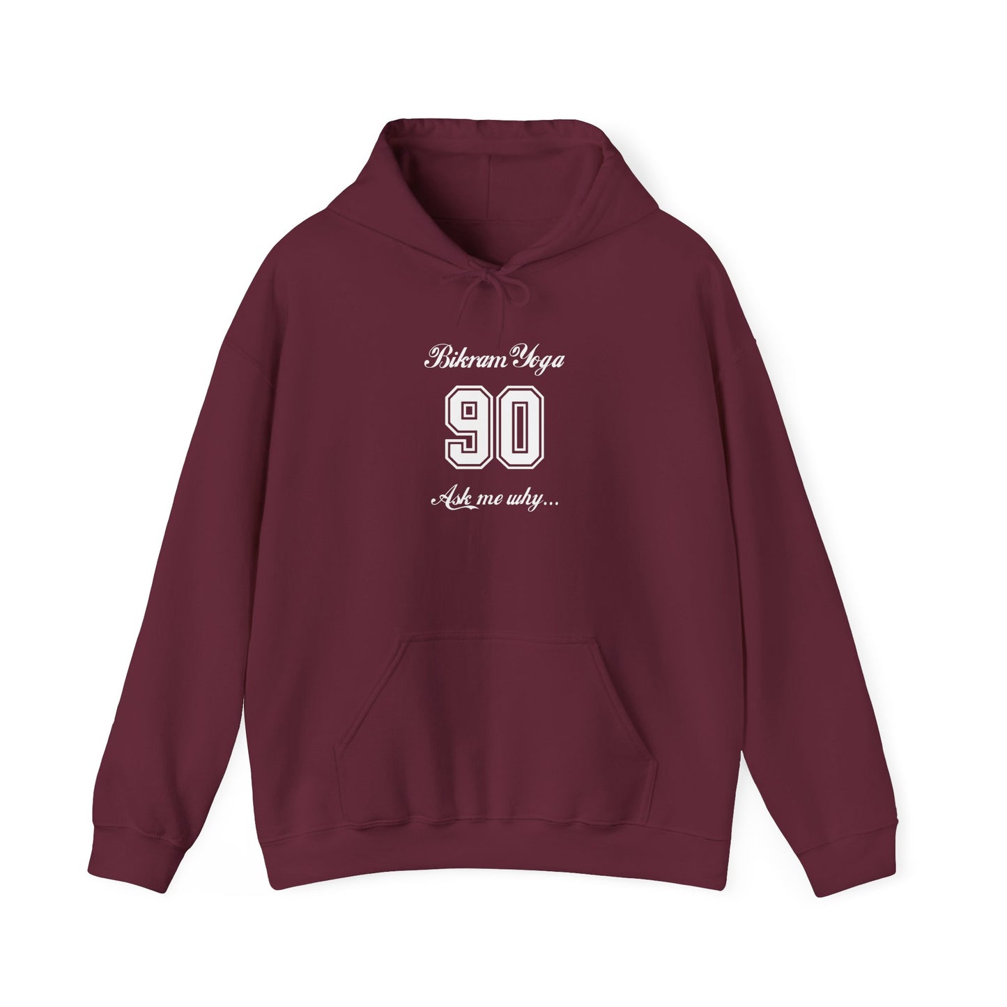 Bikram 90 Hoodie