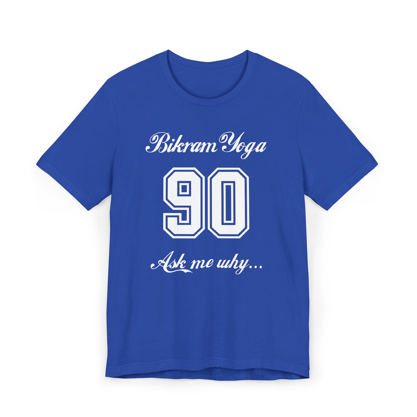 Bikram 90 T-Shirt Jersey