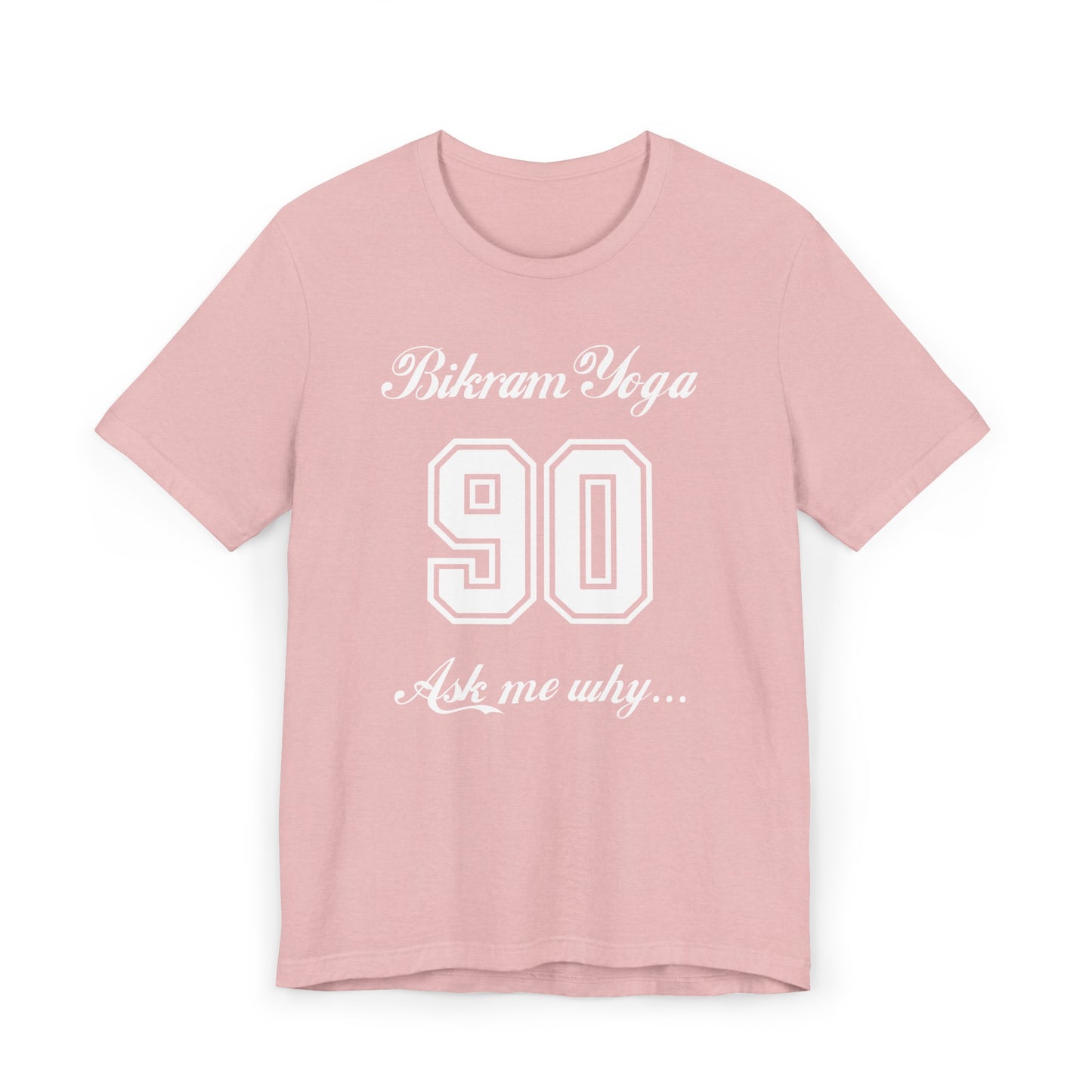 Bikram 90 T-Shirt Jersey